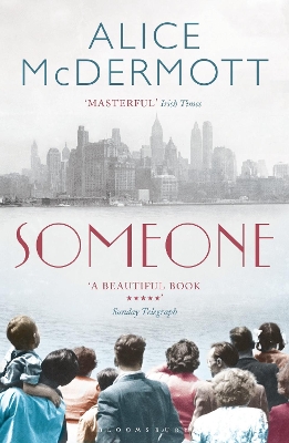SOMEONE  PB - ALICE MCDERMOTT