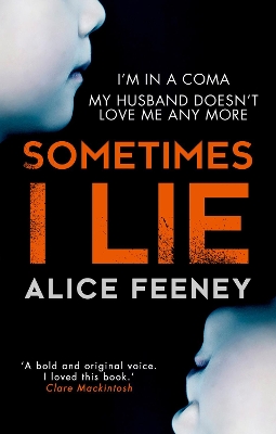 SOMETIMES I LIE : A PSYCHOLOGICAL THRILLER WITH A KILLER TWI