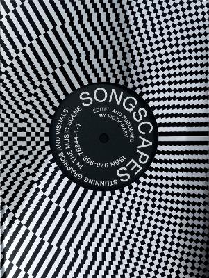 SONGSCAPES: STUNNING GRAPHICS AND VISUALS IN THE MUSIC SCENE
