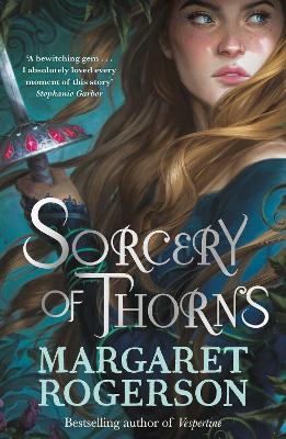 SORCERY OF THORNS - MARGARET ROGERSON
