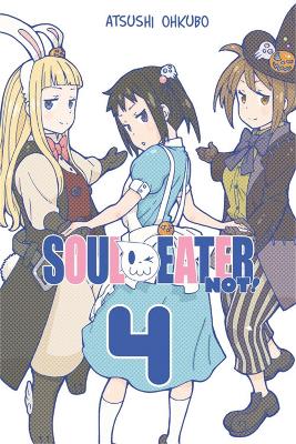 SOUL EATER NOT! VOL. 4 - ATSUSHI OHKUBO