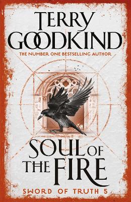 SOUL OF THE FIRE : BOOK 5 THE SWORD OF TRUTH - TERRY GOODKIN