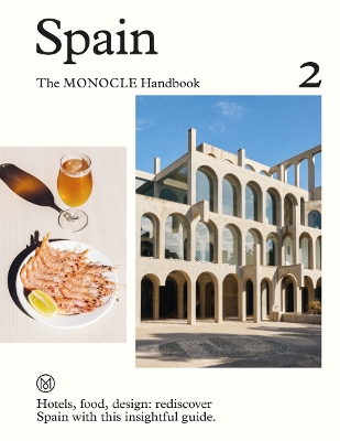 SPAIN: THE MONOCLE HANDBOOK HC - TYLER BRULE-ANDREW TUCK-CHI