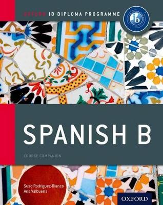 SPANISH B COURSE BOOK: IB DIPLOMA PROGRAMME (INTERNATIONAL B