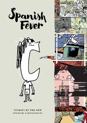 SPANISH FEVER - SANTIAGO GARCIA-EDDIE CAMPBELL