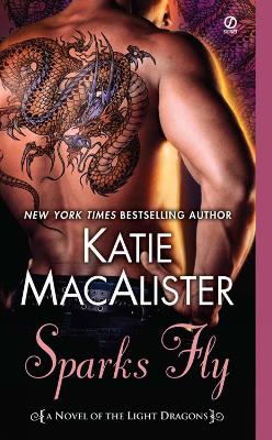 SPARKS FLY - KATIE MACALISTER