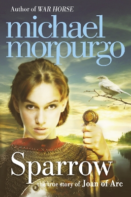 SPARROW : THE STORY OF JOAN OF ARC PB - MICHAEL MORPURGO