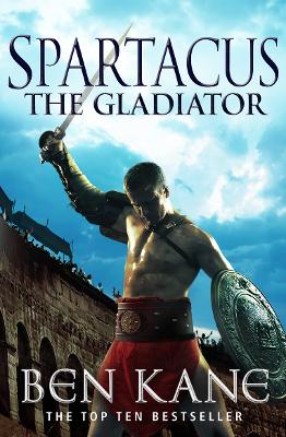SPARTACUS 1: THE GLADIATOR PB B FORMAT - BEN KANE