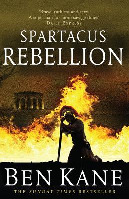 SPARTACUS 2: REBELLION PB B - BEN KANE
