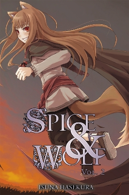SPICE AND WOLF: VOL 2 - NOVEL - ISUNA HASEKURA