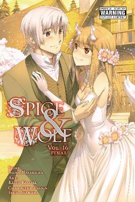 SPICE AND WOLF VOL. 16 - ISUNA HASEKURA-JASMINE BERNHARDT-KA