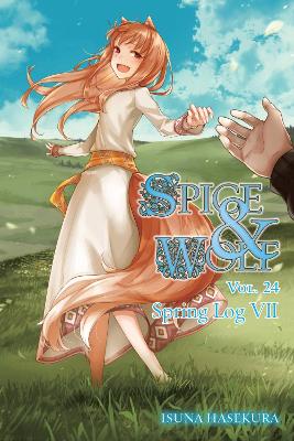 SPICE AND WOLF VOL. 24 (LIGHT NOVEL) - JASMINE BERNHARDTISUN