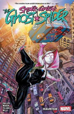 SPIDER-GWEN: THE GHOST-SPIDER - STEPHANIE PHILLIPS-CHRIS CAM