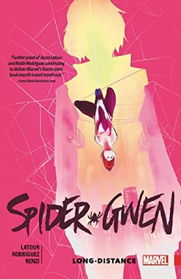 SPIDER-GWEN VOL. 3: LONG DISTANCE    PB - JASON LATOUR-ROBBI
