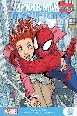 SPIDER-MAN LOVES MARY JANE: THE REAL THING    PB - SEAN MCKE