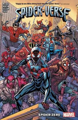 SPIDER-VERSE: SPIDER-ZERO    PB - JED MACKAY-RYAN NORTH-JUAN