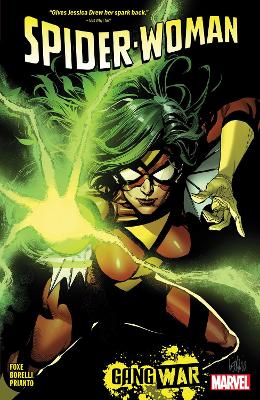 SPIDER-WOMAN BY STEVE FOXE VOL.1: GANG WAR    PB - STEVE FOX