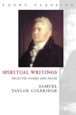SPIRITUAL WRITINGS PB B FORMAT - SAMUEL TAYLOR COLERIDGE