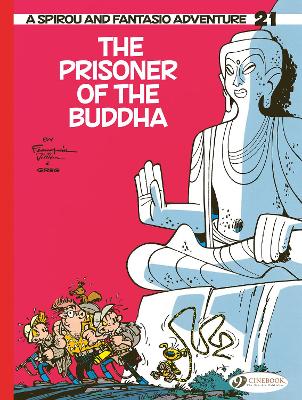 SPIROU   FANTASIO VOL 21: THE PRISONER OF THE BUDDHA - GREG-