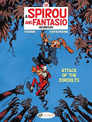 SPIROU   FANTASIO VOL. 18: ATTACK OF THE ZORDOLTS - FABIEN V