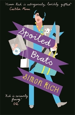 SPOILED BRATS (INCLUDING THE STORY THAT INSPIRED TPB - SIMON