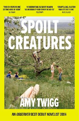 SPOILT CREATURES : AN OBSERVER BEST DEBUT OF 2024 - COMPELLI