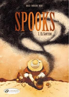SPOOKS VOL.3: EL SANTERO - XAVIER DORISON