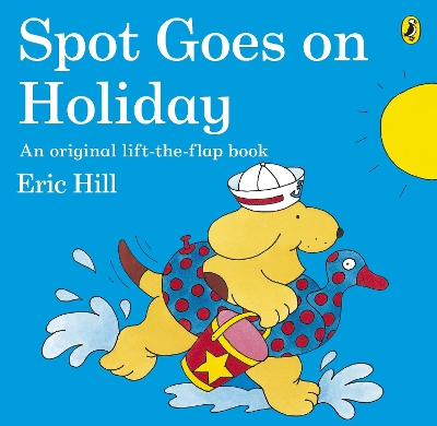 SPOT GOES ON HOLIDAY PB - ERIC HILL
