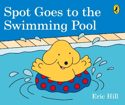 SPOT GOES TO THE SWIMMING POOL HC BBK - ERIC HILL-ERIC HILL