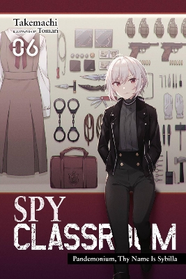 SPY CLASSROOM VOL. 6 (LIGHT NOVEL) - NATHANIEL THRASHERTAKEM