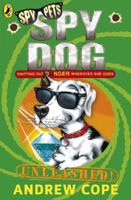 SPY DOG UNLEASHED! PB - ANDREW COPE
