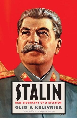 STALIN: NEW BIOGRAPHY OF A DICTATOR PB - OLEG V. KHLEVNIUK-N