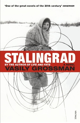 STALINGRAD PB - VASILY GROSSMAN-ROBERT CHANDLER-ELIZABETH CH