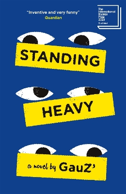 STANDING HEAVY :BOOKER PRIZE 2023 PB - GAUZ-FRANK WYNNE