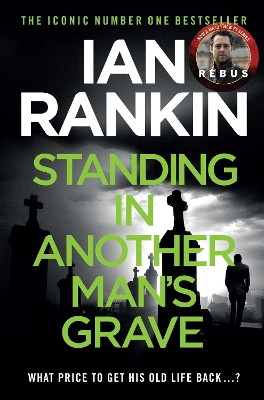 STANDING IN ANOTHER MANS GRAVE  PB - IAN RANKIN