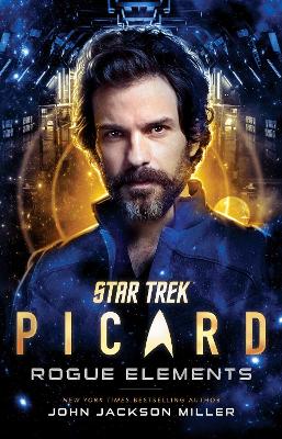 STAR TREK PICARD : ROGUE ELEMENTS BOOK 3 PB - JOHN JACKSON M