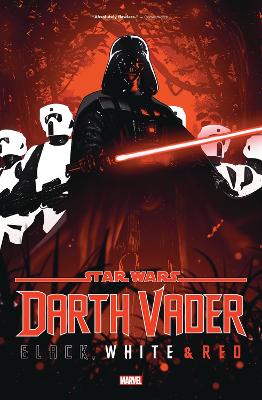 STAR WARS: DARTH VADER - BLACK WHITE   RED - JASON AARON-PEA