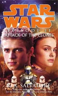 STAR WARS : EPISODE II :ATTACK OF THE CLONES PB - R A SALVAT