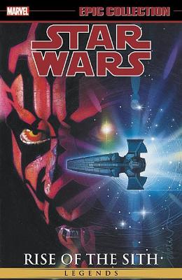 STAR WARS LEGENDS EPIC COLLECTION: RISE OF THE SITH VOL. 2