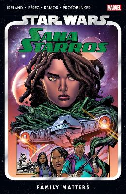 STAR WARS: SANA STARROS - FAMILY MATTERS   PB - JUSTINA IREL
