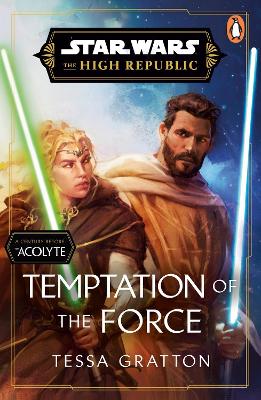 STAR WARS: TEMPTATION OF THE FORCE PB - TESSA GRATTON