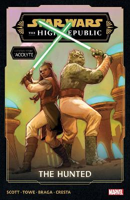 STAR WARS: THE HIGH REPUBLIC PHASE III VOL. 2 - THE HUNTED -