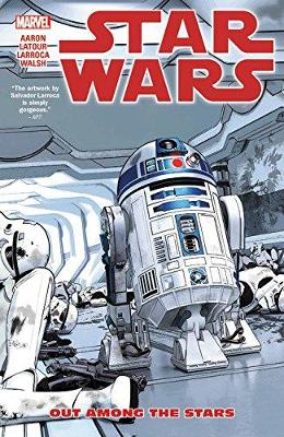STAR WARS VOL. 6: OUT AMONG THE STARS   PB - JASON AARON-SAL
