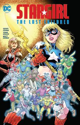 STARGIRL: THE LOST CHILDREN - GEOFF JOHNS-TODD NAUCK