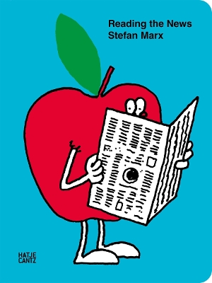 STEFAN MARX: READING THE NEWS HC - STEFAN MARX
