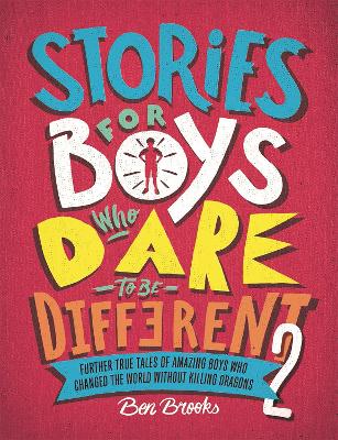 STORIES FOR BOYS WHO DARE TO BE DIFFERENT 2 HC - BEN BROOKS-
