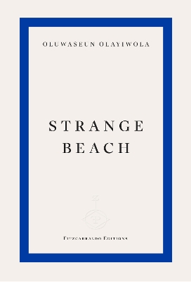 STRANGE BEACH PB - OLUWASEUN OLAYIWOLA