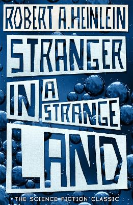 STRANGER IN A STRNGER ISLAND - ROBERT A. HEINLEIN