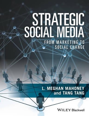 STRATEGIC SOCIAL MEDIA : FROM MARKETING TO SOCIAL CHANGE PB