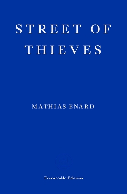STREET OF THIEVES PB - MATHIAS ENARD-CHARLOTTE MANDELL